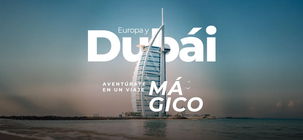 Viaje de 15 a Europa y Dubái